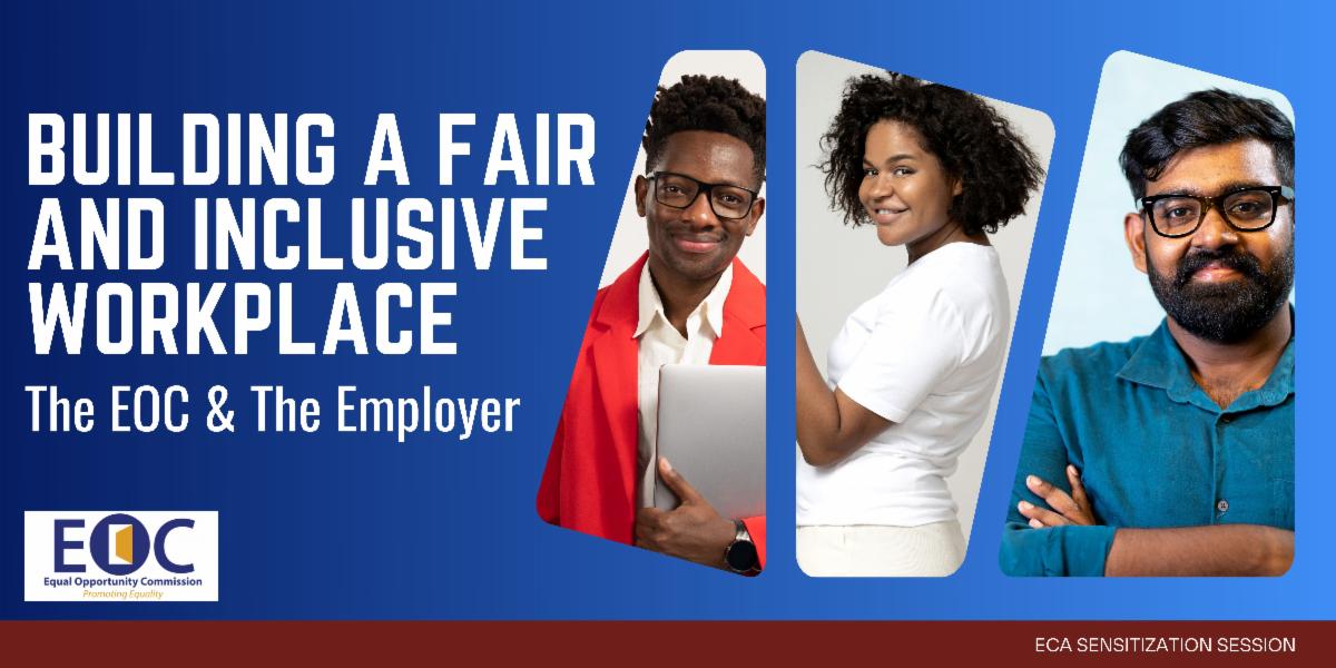 Shaping Positive Workplace Practices- The EOC & Employer